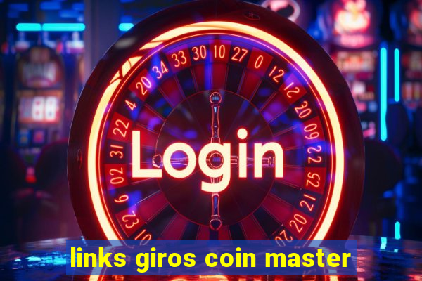 links giros coin master